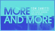 Tom Zanetti  More & More (Freejak Remix [Audio])音乐高清MV在线观看–爱奇艺