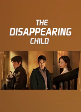 disappearing child 2022