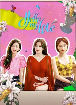 Watch the latest Hello My Love (2022) online with English subtitle for free English Subtitle