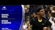 经典回顾：2010美网决赛 纳达尔力克德约成就金满贯