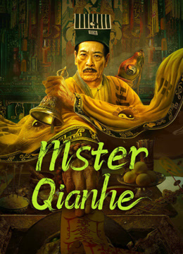 Watch the latest MSTER QIANHE (2024) online with English subtitle for free English Subtitle Movie