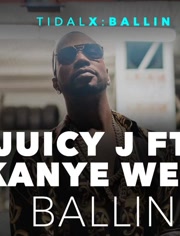 Juicy J & Kanye West - Ballin