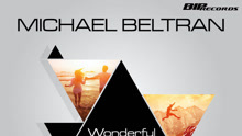 Michael Beltran - Wonderful Life