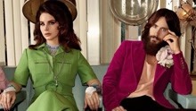 嬉皮士复古潮 Lana Del Rey与Jared Leto演绎Gucci Guilty广告