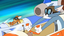 猫和老鼠之飙风天王：汤姆和杰瑞参加飙车大赛，第一名奖励别墅
