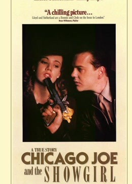 Watch the latest Chicago Joe and the Showgirl (1990) online with English subtitle for free English Subtitle