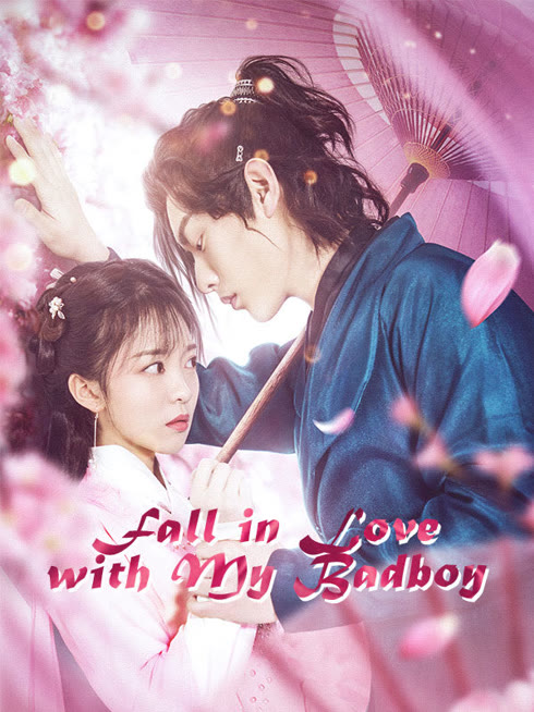 Watch the latest Fall in Love with My Badboy online with English subtitle for free English Subtitle