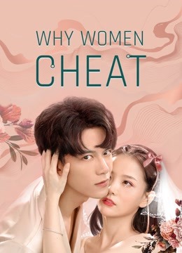 watch the lastest Why Women Cheat Part 2 (2021) with English subtitle English Subtitle