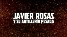 Javier Rosas Y Su Artillería Pesada - Quiero Charlar Con La Muerte 