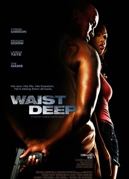 Watch the latest Waist Deep (2006) online with English subtitle for free English Subtitle