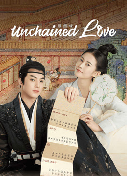 Watch the latest Unchained Love (2022) online with English subtitle for free English Subtitle
