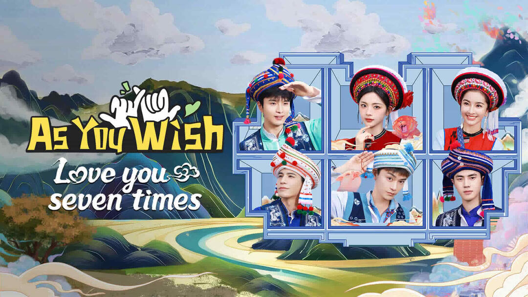 As You Wish: Love You Seven Times (2023) Full online with English subalt  for free – iQIYI | iQ.com