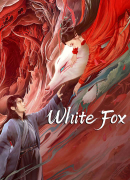  White Fox Legendas em português Dublagem em chinês