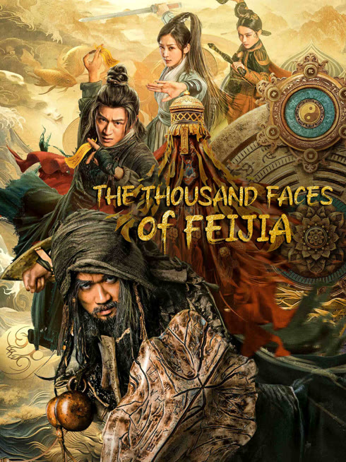 Watch the latest The THOUSAND FACES of FEIJIA online with English subtitle for free English Subtitle
