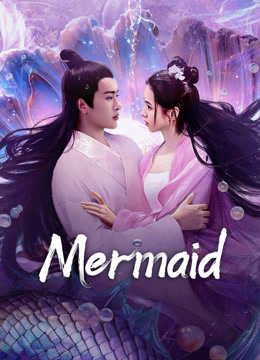Watch the latest Mermaid (2024) online with English subtitle for free English Subtitle