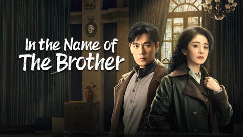 Watch the latest In the Name of the Brother online with English subtitle for free English Subtitle