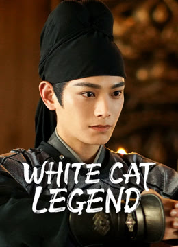 Watch the latest White Cat Legend online with English subtitle for free English Subtitle