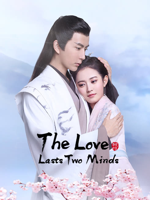 Watch the latest The Love Lasts Two Minds online with English subtitle for free English Subtitle