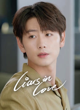 Watch the latest Liars in Love online with English subtitle for free English Subtitle