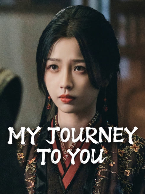 Watch the latest My Journey to You online with English subtitle for free English Subtitle
