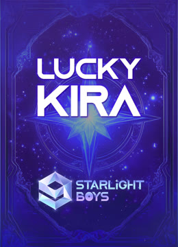  Lucky KIRA 【Starlight Boys】 Legendas em português Dublagem em chinês