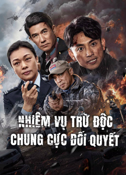 Xem Nhiêm Vụ Trừ Độc: Chung Cực Đối Quyết (2024) Vietsub Thuyết minh