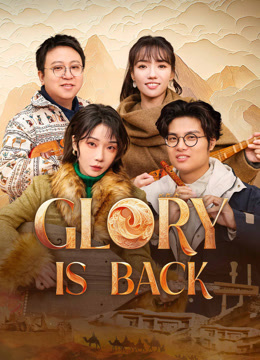  GLORY IS BACK (2025) Legendas em português Dublagem em chinês