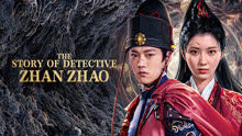 Tonton online THE STORY OF DETECTIVE ZHAN ZHAO (2025) Sub Indo Dubbing Mandarin