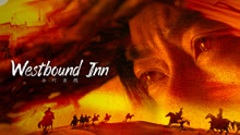 Tonton online Westbound Inn (2022) Sarikata BM Dabing dalam Bahasa Cina