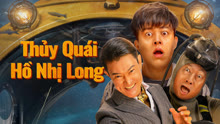 Xem Thủy Quái Hồ Nhị Long (2025) Vietsub Thuyết minh