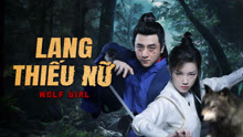 Xem Lang Thiếu Nữ (2025) Vietsub Thuyết minh