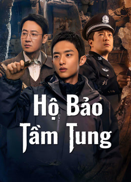 Xem Hộ Bảo Tầm Tung (2025) Vietsub Thuyết minh