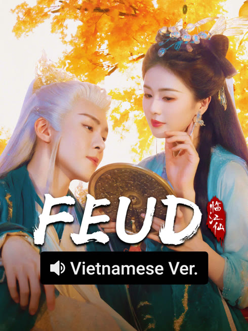 Watch the latest FEUD (Vietnamese ver.) online with English subtitle for free English Subtitle