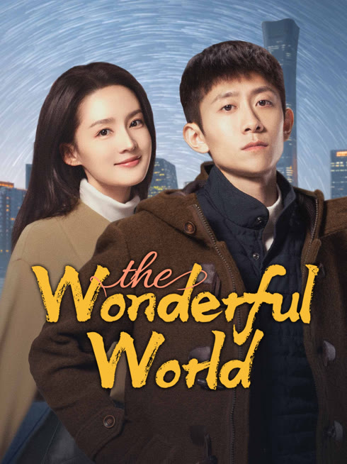 Watch the latest The Wonderful World online with English subtitle for free English Subtitle